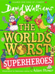 World’s Worst Superheroes 9780008305826 David Walliams