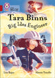 Book cover of: Tara Binns: Big Idea Engineer. By: Lisa Rajan