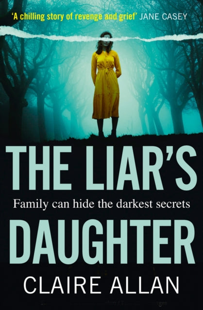 Book cover of: Liar’s Daughter. By: Claire Allan