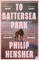 To Battersea Park 9780008323141 Philip Hensher