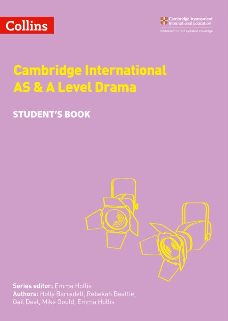 Book cover of: Cambridge International AS & A Level Drama Student’s Book. By: Holly Barradell