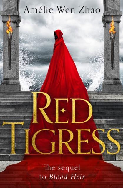 Book cover of: Red Tigress. By: Amélie Wen Zhao