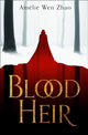 Book cover of: Blood Heir. By: Adam Smith