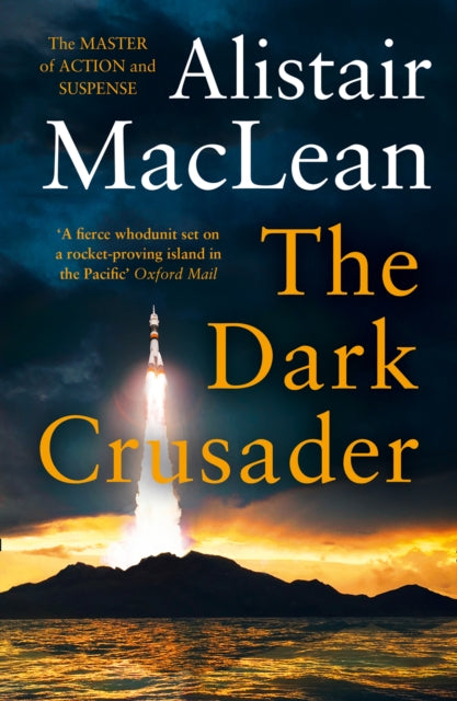Book cover of: Dark Crusader. By: Alistair MacLean