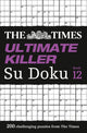 Book cover of: Times Ultimate Killer Su Doku Book 12. By: The Times Mind Games