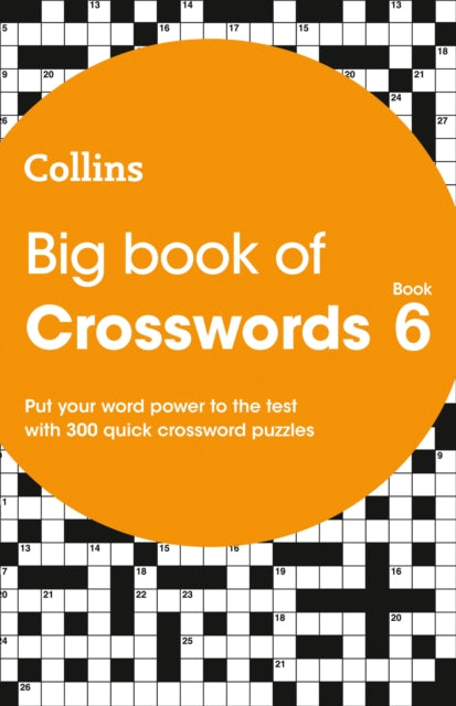Book cover of: Big Book of Crosswords 6. By: Collins Puzzles Staff