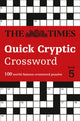 Book cover of: Times Quick Cryptic Crossword Book 5. By: The Times Mind Games