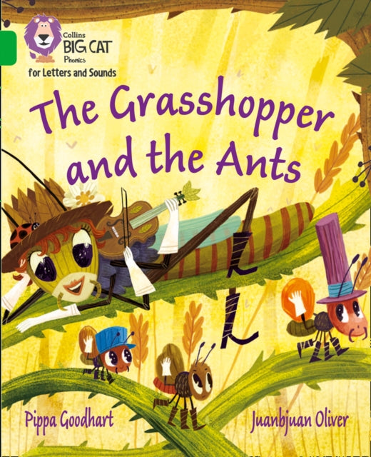 Book cover of: Grasshopper and the Ants. By: Pippa Goodhart