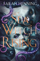 Book cover of: Sea Witch Rising. By: Sarah Henning
