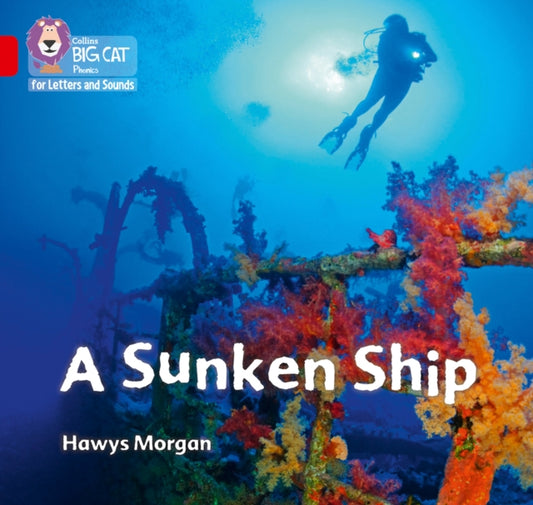 Book cover of: Sunken Ship. By: Collins Big Cat Staff