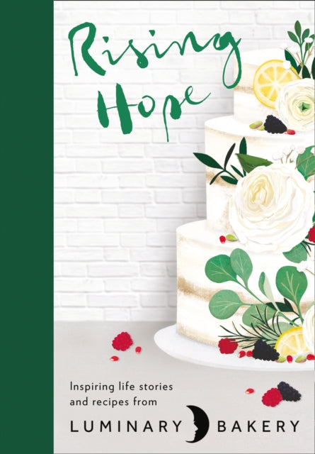 Book cover of: Rising Hope. By: Luminary Bakery