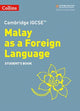 Book cover of: Cambridge IGCSE™ Malay as a Foreign Language Student’s Book. By: Collins UK