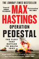 Operation Pedestal, The Fleet That Battled to Malta 1942 9780008364984 Max Hastings