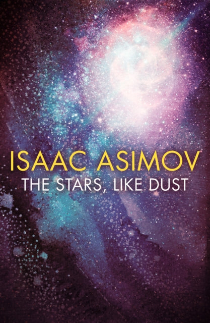 Stars, Like Dust 9780008372347 Isaac Asimov