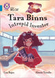 Book cover of: Tara Binns: Intrepid Inventor. By: Lisa Rajan