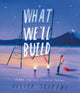 What We’ll Build, Plans for Our Together Future 9780008382209 Oliver Jeffers