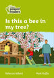 Book cover of: Is this a bee in my tree?. By: Rebecca Adlard