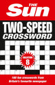Book cover of: Sun Two-Speed Crossword Collection 8. By: The Sun