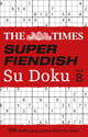 Book cover of: Times Super Fiendish Su Doku Book 8. By: The Times Mind Games