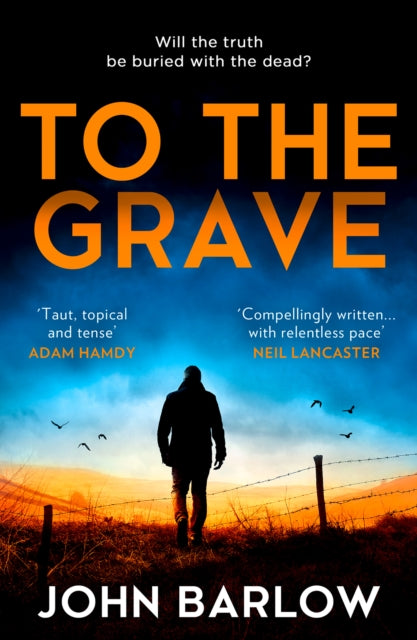 Book cover of: To the Grave. By: John Barlow
