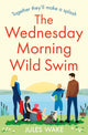 Book cover of: Wednesday Morning Wild Swim. By: Jules Wake