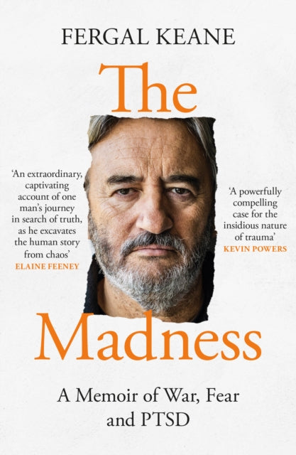Madness, A Memoir of War, Fear and Ptsd 9780008420468 Fergal Keane