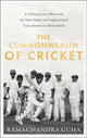 Book cover of: Commonwealth of Cricket. By: Ramachandra Guha