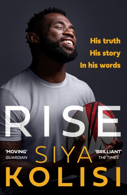 Book cover of: Rise. By: Siya Kolisi