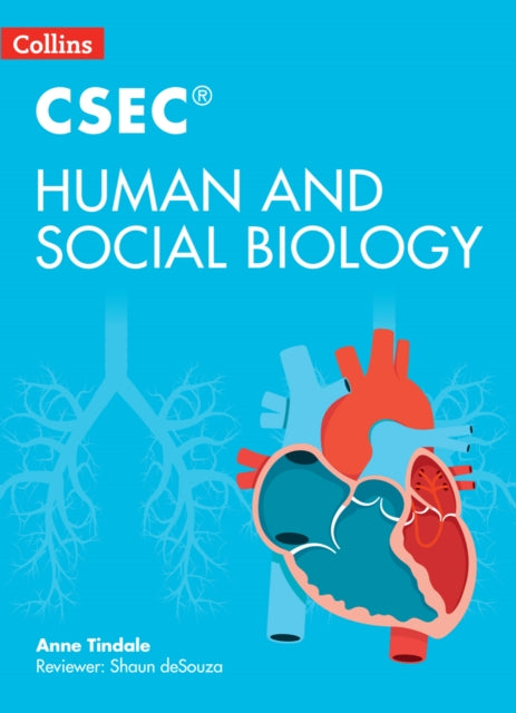 Book cover of: Collins CSEC® Human and Social Biology. By: Anne Tindale