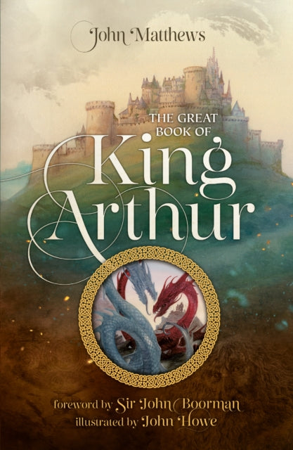 Book cover of: Great Book of King Arthur and His Knights of the Round Table