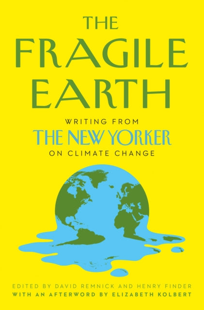Book cover of: Fragile Earth. By: David Remnick