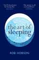 Book cover of: Art of Sleeping. By: Rob Hobson