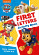 Book cover of: PAW Patrol First Letters Activity Book