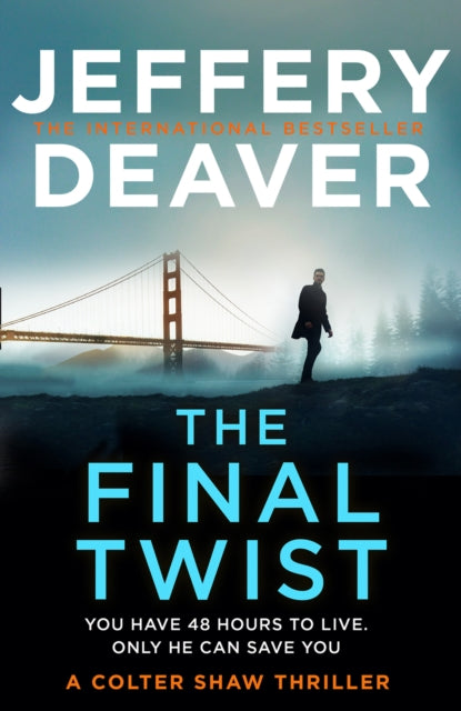 Book cover of: Final Twist. By: Jeffery Deaver