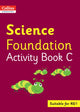 Book cover of: Collins International Science Foundation Activity Book C. By: Fiona Macgregor