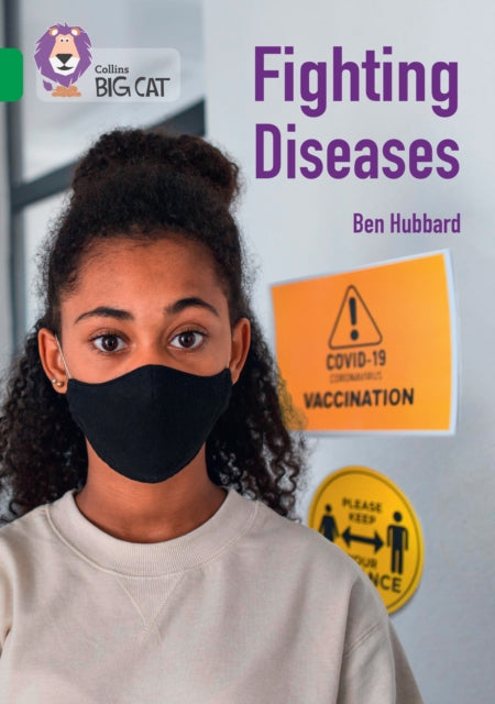 Book cover of: Fighting Diseases. By: Collins Big Cat