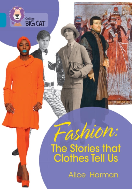 Book cover of: Fashion: The Stories that Clothes Tell Us. By: Collins Big Cat