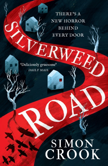 Book cover of: Silverweed Road. By: Simon Crook