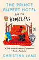 Book cover of: Prince Rupert Hotel for the Homeless. By: Christina Lamb