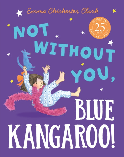 Book cover of: Not Without You, Blue Kangaroo. By: Emma Chichester Clark