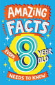 Amazing Facts Every 8 Year Old Needs to Know 9780008492199 Catherine Brereton