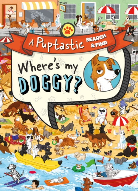 Where’s My Doggy?, A Pup-Tastic Search and Find Book 9780008494773 Farshore