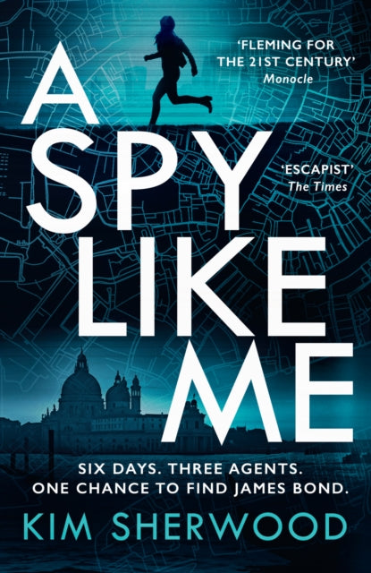 Book cover of: Spy Like Me. By: Kim Sherwood
