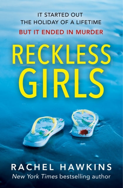 Book cover of: Reckless Girls. By: Rachel Hawkins