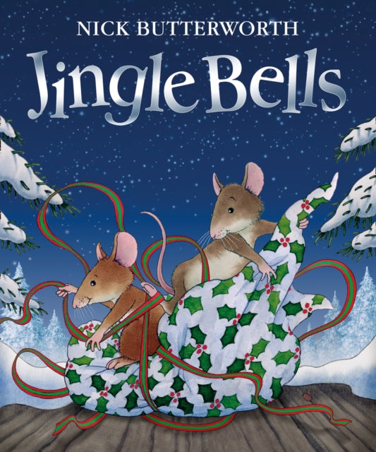 Book cover of: Jingle Bells. By: Nick Butterworth