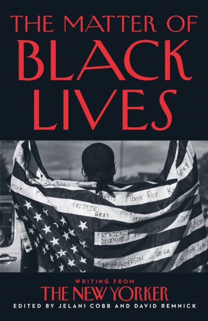 Book cover of: Matter of Black Lives. By: Jelani Cobb