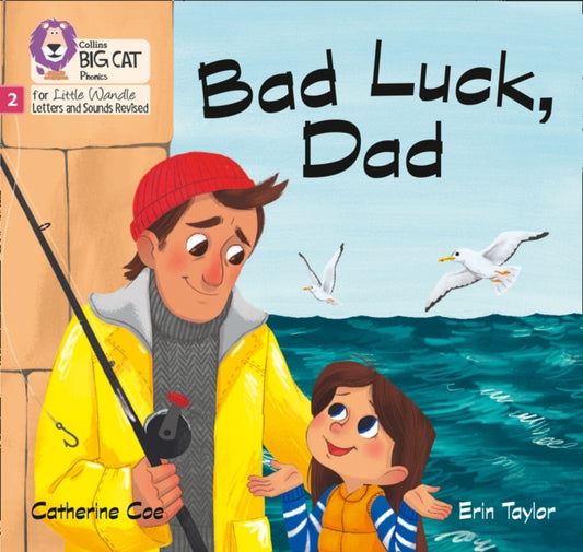 Book cover of: Bad Luck, Dad. By: Catherine Coe