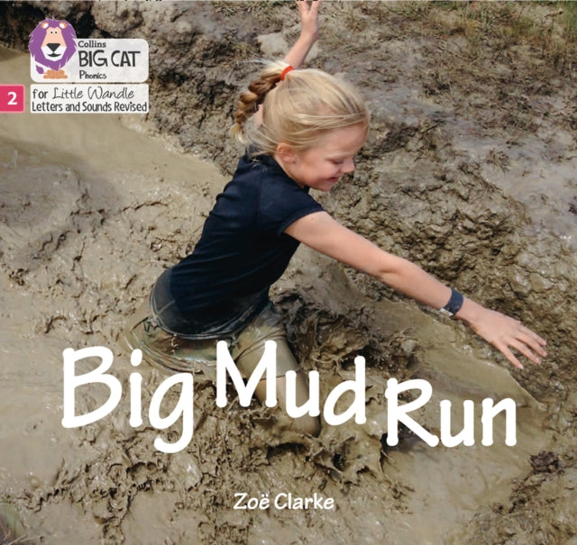 Book cover of: Big Mud Run. By: Zoë Clarke
