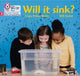 Book cover of: Will it sink?. By: Clare Helen Welsh