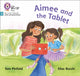 Book cover of: Aimee and the Tablet. By: Tom Pinfield